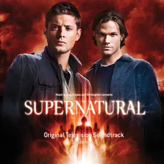 Supernatural: Seasons 1-5 (Original Television Soundtrack) by Christopher Lennertz & Jay Gruska album reviews, ratings, credits