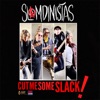 Cut Me Some Slack - Single