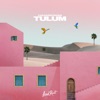 Tulum - Single