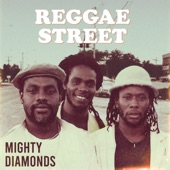 Mighty Diamonds - Reggae Street