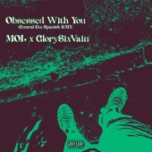 Obsessed With You (feat. GlorySixVain) [Central Cee Spanish Remix] artwork