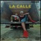 La Calle (feat. Munrray) - Yamil Miró lyrics