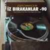 İz Bırakanlar - 90