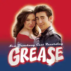 Grease - New Broadway Cast Recording by New Broadway Cast album reviews, ratings, credits