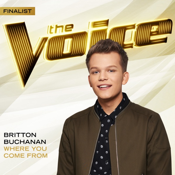 Where You Come From (The Voice Performance) - Single - Britton Buchanan