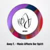 Music Affects Our Spirit - Single album lyrics, reviews, download