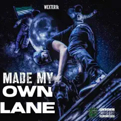 Made My Own Lane by Wexter album reviews, ratings, credits