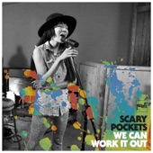 Scary Pockets - We Can Work It Out (feat. Judith Hill)