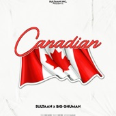 Canadian (feat. Big Ghuman) artwork