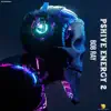 Pshive Energy 2 - Single album lyrics, reviews, download