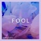 Fool - Geena Duffy lyrics
