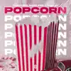 Stream & download Popcorn - Single