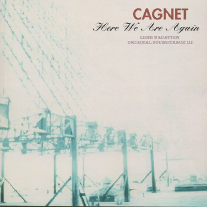 Cagnet - 悠长假期 Here We Are Again - Long Vacation Original Soundtrack III (1996) [iTunes Plus AAC M4A]-新房子