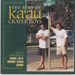 Ka'au Crater Boys - Still The One