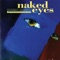 (What) In the Name of Love - Naked Eyes lyrics