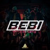 Bebi (Remixes) - EP