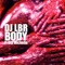 Body (feat. Dia Michelle) - DJ LBR lyrics