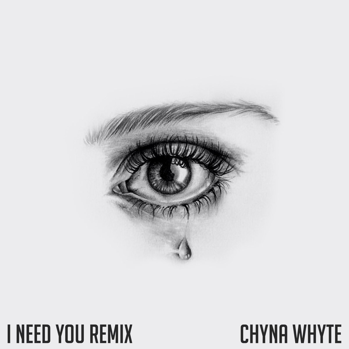 Chyna Whyteの I Need You Remix Single をapple Musicで
