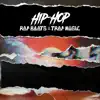 HipHop Rap Beats & Trap Music album lyrics, reviews, download