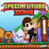 Speed Future Zone - Single album lyrics, reviews, download