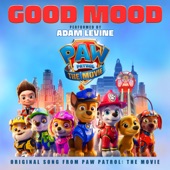 Good Mood (Original Song From Paw Patrol: The Movie) artwork