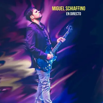En Directo - Miguel Schiaffino En Directo - Miguel Schiaffino