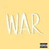 War - Single album lyrics, reviews, download