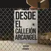 Desde El Callejón album lyrics, reviews, download