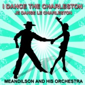 Meandilson and His Orchestra - Charleston