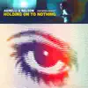 Holding On To Nothing (feat. Aureus) album lyrics, reviews, download