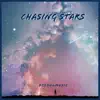 Chasing Stars - Single album lyrics, reviews, download