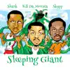 Sleeping Giant (feat. Skypp & Shank) [single] [single] album lyrics, reviews, download