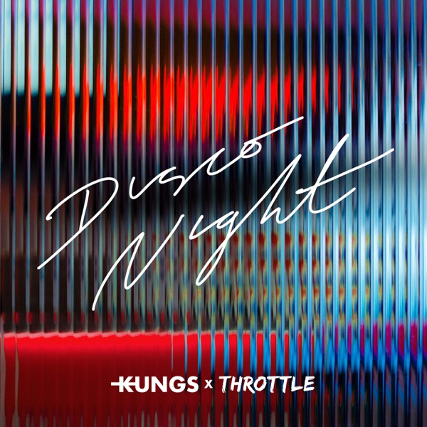 Disco Night - Single - Kungs & Throttle