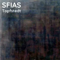 Topfstedt by SFIAS album reviews, ratings, credits