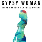 Gypsy Woman (She's Homeless) [Radio Edit] by Crystal Waters