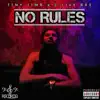 No Rules (feat. 2'Live Bre) - Single album lyrics, reviews, download