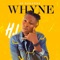 Whyne - Hi lyrics