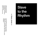 Slave To The Rhythm - Grace Jones