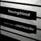 Youngblood - LittleTranscriber lyrics