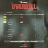 Overkill (feat. Rucci) - Single album lyrics, reviews, download
