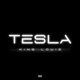 Tesla by King Louie song reviws