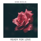 Gina Sicilia - Ready for Love