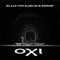 Oxi A - Oxi, Klaas Von Karlos & Ememe lyrics