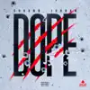 Stream & download Dope - Single