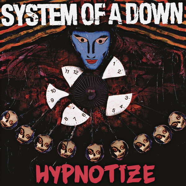 Hypnotize - System Of A Down