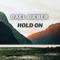 Hold On - Bael Bieber lyrics