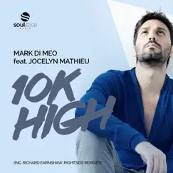 10k High (Richard Earnshaw Classic Instrumental) [feat. Jocelyn Mathieu] Song Lyrics