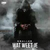 Wat Weet Je - Single album lyrics, reviews, download