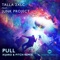 Pull (feat. Junk Project) [Xijaro & Pitch Extended Mix] artwork