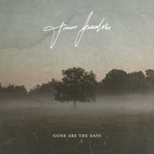 Gone Are the Days artwork